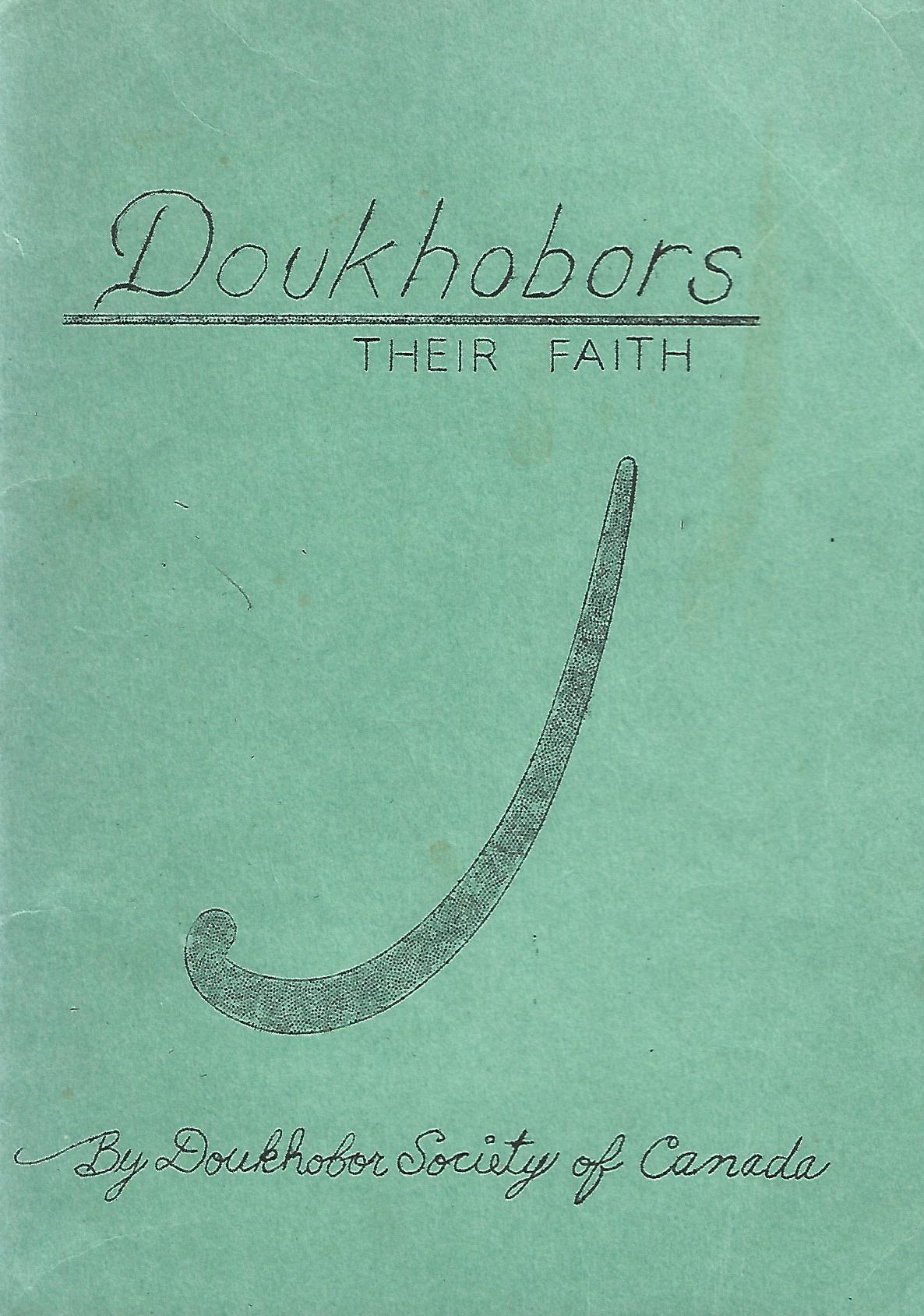 Doukhobors – Their Faith