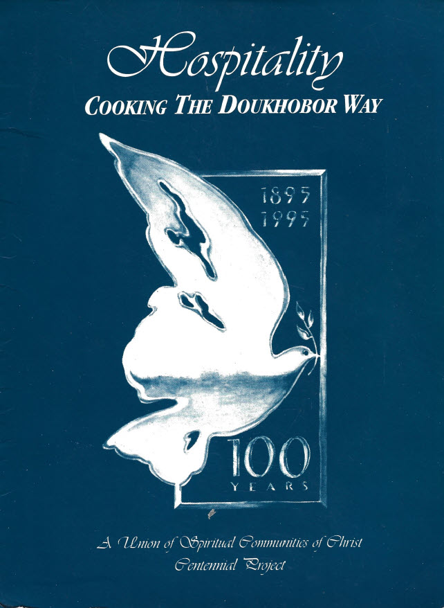 Hospitality Cooking The Doukhobor Way