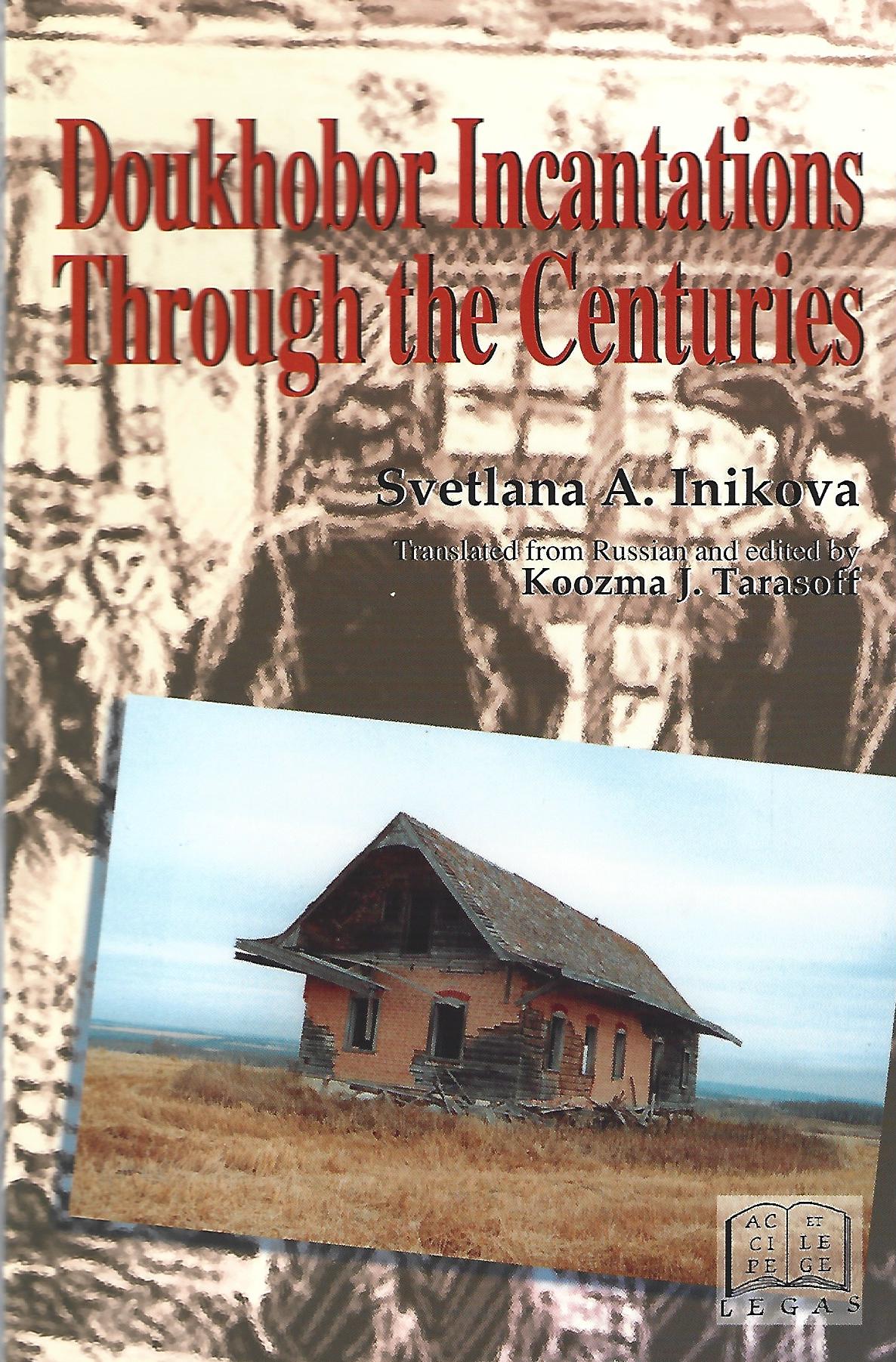 Doukhobor Incantations Through the Centuries